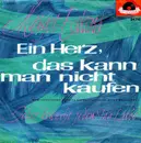 7inch Vinyl Single - Margot Eskens - Ein Herz, Das Kann Man Nicht Kaufen