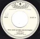 7inch Vinyl Single - Margot Eskens - Keine Wartet Auf Dich, Wenn Du Fortgehst