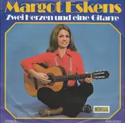 7inch Vinyl Single - Margot Eskens - Zwei Herzen Und Eine Gitarre