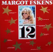 margot eskens - Die Grossen 12