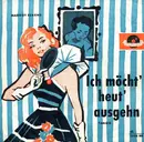 7inch Vinyl Single - Margot Eskens - Ich Möcht' Heut' Ausgehn - Mono