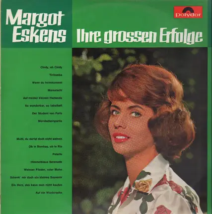 Margot Eskens - Ihre Grossen Erfolge