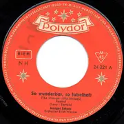 7inch Vinyl Single - Margot Eskens - So Wunderbar, So Fabelhaft (The Strange Little Melody)