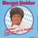 7inch Vinyl Single - Margot Mahler - Tschüss - Sagt Ma Net In Bayern
