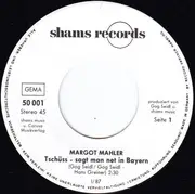 7inch Vinyl Single - Margot Mahler - Tschüss - Sagt Ma Net In Bayern