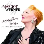 Margot Werner - Meine Größten Erfolge - Ich Hab' Im Leben Nichts Bereut
