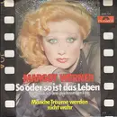 7inch Vinyl Single - Margot Werner - So Oder So Ist Das Leben