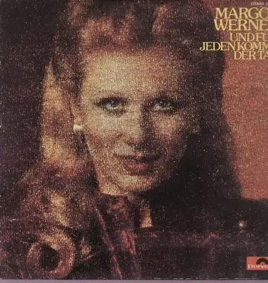 Margot Werner - Und Für Jeden Kommt Der Tag