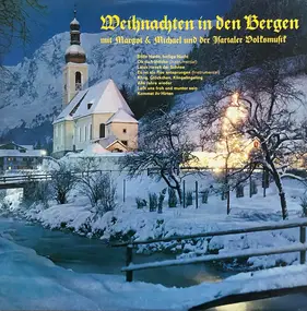 Margot Und Michael , Isartaler Volksmusik - Weihnachten In Den Bergen