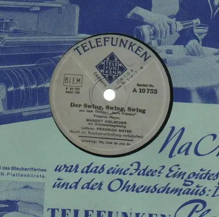 Margot Hielscher, Friedrich Meyer - Der Swing, Swing, Swing/ He, How Do