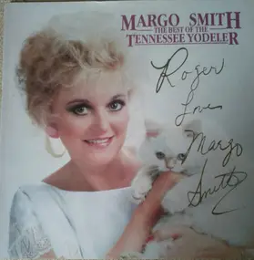 Margo Smith - The Best of the Tennessee Yodeler