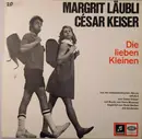LP - Margrit Läubli - César Keiser - Die Lieben Kleinen