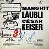 10'' - Margrit Läubli , César Keiser - Opus 3