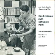 Margrit Rainer - Bi's Ehrsams Zum Schwarze Kaffi (Aus Radio Basels «Spalenberg 77a»)