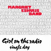 7inch Vinyl Single - Margriet Eshuijs Band - Girl On The Radio