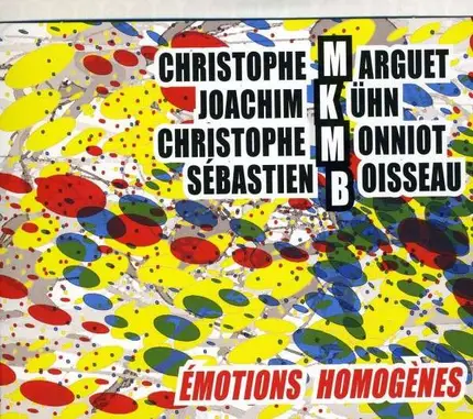 Marguet/Kuhn/Monnoit - Emotions Homogenes