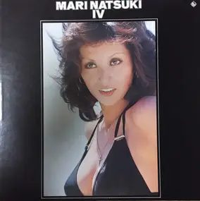Mari Natsuki - IV