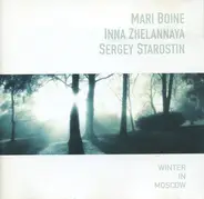 Mari Boine • Инна Желанная • Sergey Starostin - Winter in Moscow