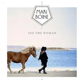 Mari Boine - See The Woman