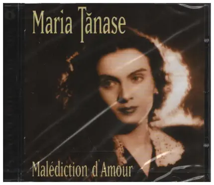 Maria Tănase - Malédiction D'Amour