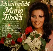 Stolz - Ich Bin Verliebt; Maria Tiboldi Singt Die Schönsten Operettenmelodien
