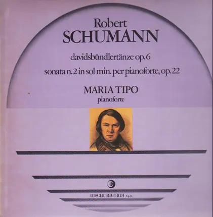 Maria Tipo , Robert Schumann - Davidsbündlertänze Op. 6 / Sonata N. 2 In Sol Min. Per Pianoforte, Op. 22