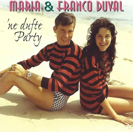 Maria Und Franco Duval - 'ne Dufte Party