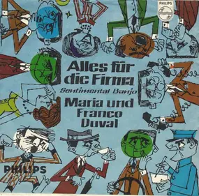 Maria Und Franco Duval - Alles Für Die Firma