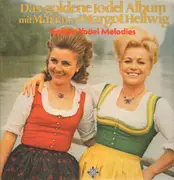 Double LP - Maria und Margot Hellwig - Golden Yodel Melodies