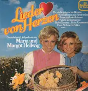 Maria und Margot Hellwig - Lieder von Herzen