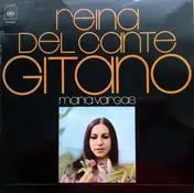 María Vargas - Reina Del Canto Gitano