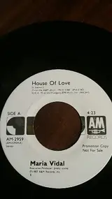 Maria Vidal - House Of Love