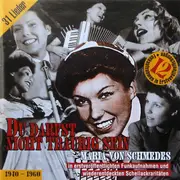CD - Maria Von Schmedes - Du Darfst Nicht Traurig Sein