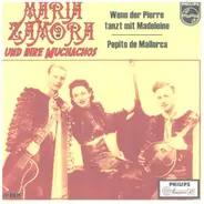 Maria Zamora Y Sus Muchachos - Wenn Der Pierre Tanzt Mit Madeleine