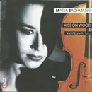 CD - Maria Bachmann , Jon Klibonoff - Kiss On Wood