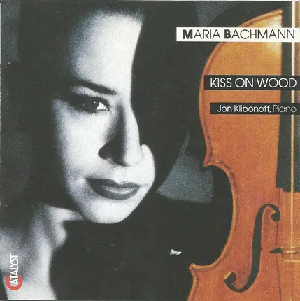Maria Bachmann , Jon Klibonoff - Kiss on Wood