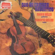 Maria Bello, Roberto Heller - Duo De Camara Argentino