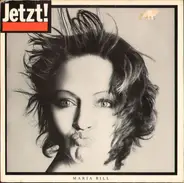 Maria Bill - Jetzt