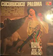 LP - María Bonita , José De Moreno - Cucurucucu Paloma