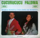 LP - María Bonita und José De Moreno - Cucurrucucu Paloma