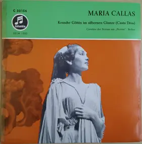 Bellini - Keusche Göttin Im Silbernen Glanze (Casta Diva) - Cavatine der Norma Aus 'Norma' 1. Akt