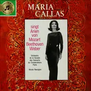 LP - Maria Callas - singt Arien von Mozart Beethoven Weber