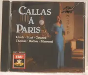 CD - Maria Callas , Christoph Willibald Gluck , Georges Bizet , Charles Gounod , Ambroise Thomas , Hecto - Callas À Paris