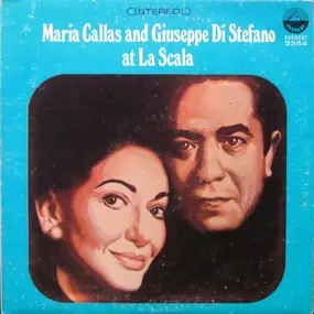 Maria Callas - Maria Callas And Giuseppe Di Stefano At La Scala