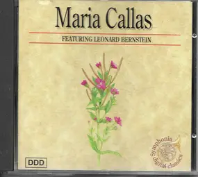 Maria Callas - Maria Callas Featuring Leonard Bernstein