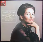LP - Maria Callas , Orchestre De La Société Des Concerts Du Conservatoire , Georges Prêtre - Maria Callas Singt Arien Aus Französischen Opern II