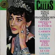 LP - Bizet, Gluck, Saint-Saëns, a.o - Maria Callas Singt Arien Aus Französischen Opern - Mono