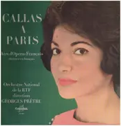 LP - Gluck / Gounod / Massenet a.o. - Callas À Paris