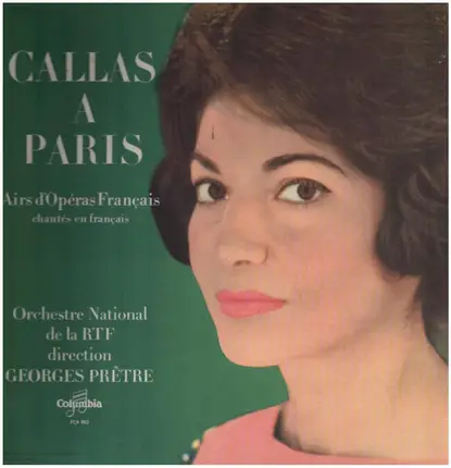 Gluck / Gounod / Massenet a.o. - Callas À Paris