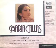 Maria Callas - Arias (RAI 1949-1956 • London 1962)